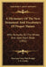 A Dictionary Of The New Testament And Vocabulary Of Proper Names: With Remarks On The Whole And Upon Each Book (1832) by Harrison Gray Otis Dwight, J. P. Cowles