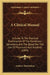 A Clinical Manual: A Guide To The Practical Examination Of The Excretions, Secretions, And The Blood, For The Use Of Physicians And Students (1894) by Andrew MacFarlane