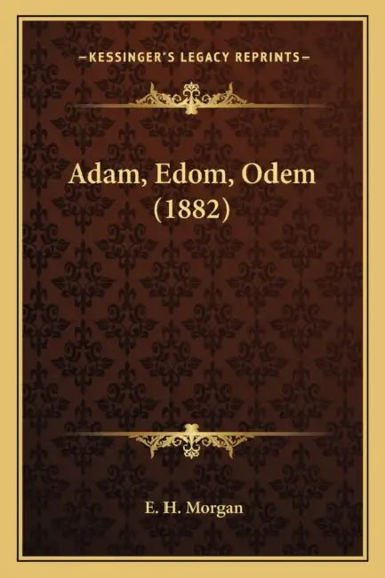 Adam, Edom, Odem (1882) by E. H. Morgan