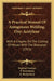 A Practical Manual Of Autogenous Welding, Oxy-Acetylene: With A Chapter On The Cutting Of Metals With The Blowpipe (1915) by Raphael Granjon, P. Rosemberg, D. Richardson