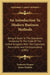 An Introduction To Modern Business Methods: Being A Guide To The Operations Incidental To The Trade Of The United Kingdom, With The Customary Document by Frederick Hooper, James Graham