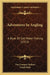 Adventures In Angling: A Book Of Salt Water Fishing (1922) by Van Campen Heilner, Frank Stick