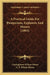 A Practical Guide For Prospectors, Explorers And Miners (1893) by Cuninghame Wilson Moore, A. P. Wilson Moore