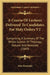 A Course Of Lectures Delivered To Candidates For Holy Orders V2: Comprising A Summary Of The Whole System Of Theology, Natural And Revealed (1869) by John Randolph