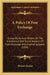 A Policy Of Free Exchange: Essays By Various Writers On The Economical And Social Aspects Of Free Exchange And Kindred Subjects (1894) by Thomas MacKay