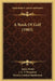 A Book Of Golf (1903) by James Braid, J. A. T. Bramston, Horace Gordon Hutchinson