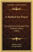 A Method For Prayer: Compiled And Arranged From Matthew Henry (1882) by Matthew Henry, George Palmer