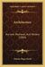 Architecture: Ancient, Medieval, And Modern (1880) by Thomas Roger Smith