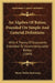 An Algebra Of Ratios, Founded On Simple And General Definitions: With A Theory Of Exponents Extended To Incommensurable Ratios (1849) by Henry Bailey Browning