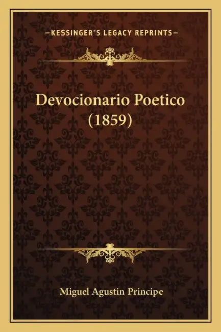 Devocionario Poetico (1859) by Miguel Agustin Principe