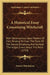 A Historical Essay Concerning Witchcraft: With Observations Upon Matters Of Fact, Tending To Clear The Texts Of The Sacred Scriptures, And Confute The by Francis Hutchinson