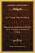 An Essay On Archery: Describing The Practice Of That Art, In All Ages And Nations (1792) by Walter Michael Moseley