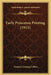 Early Princeton Printing (1911) by Varnum Lansing Collins
