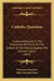 Catholic Question: A Letter Addressed To The Inhabitants Of Bristol, On The Subject Of The Petition Against The Catholic Claims (1813) by Protestant Dissenter, John Edmonds Stock