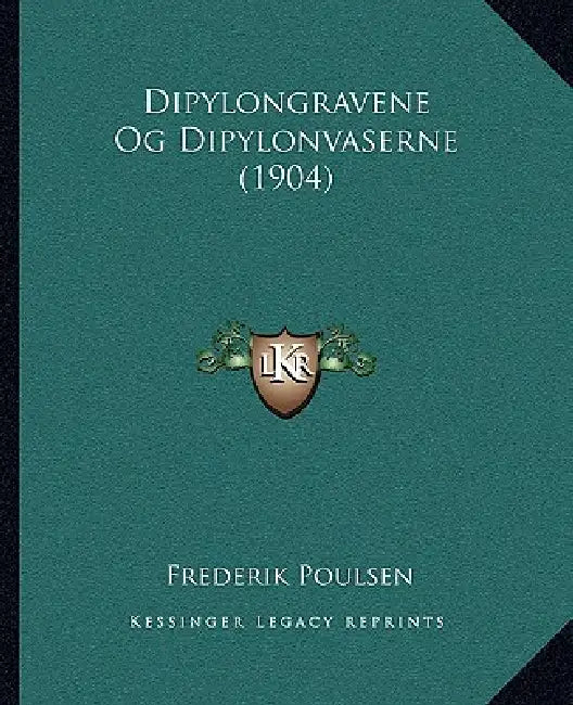 Dipylongravene Og Dipylonvaserne (1904) by Frederik Poulsen