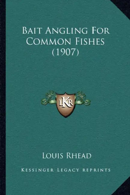 Bait Angling For Common Fishes (1907) by Louis Rhead