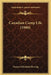 Canadian Camp Life (1900) by Frances Elizabeth Herring