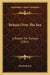 Britain Over The Sea: A Reader For Schools (1901) by Elizabeth Lee