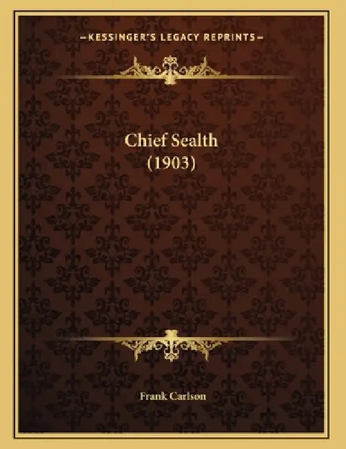 Chief Sealth (1903) by Frank Carlson