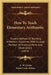 How To Teach Elementary Arithmetic: Grube's Method Of Teaching Arithmetic Explained, With A Large Number Of Practical Hints And Illustrations (1878) by A. W. Grube, Frank Louis Soldan