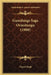 Gunnlaugs Saga Ormstungu (1908) by Eugen Mogk
