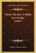 Christ The Key To Bible Knowledge (1903) by Elliotte Ambrose Tuttle