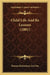 Child Life And Its Lessons (1881) by Thomas Richardson and Son