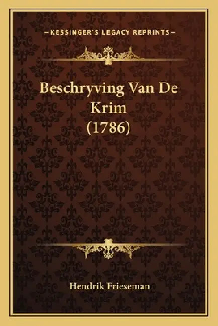 Beschryving Van De Krim (1786) by Hendrik Frieseman