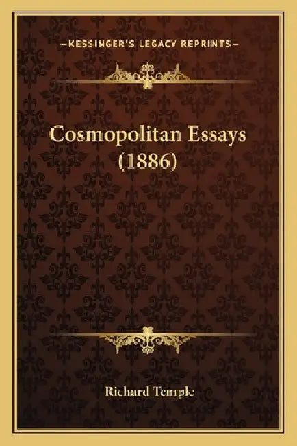 Cosmopolitan Essays (1886) by Richard Temple