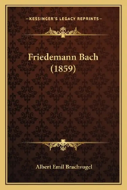 Friedemann Bach (1859) by Albert Emil Brachvogel