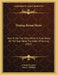 Dining-Room Hints: How To Set The Table, What To Have Ready On The Side Table, The Order Of Serving (1891) by A. King's Daughter, Clara A. Williams