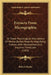 Extracts From Micrographia: Or Some Physiological Descriptions Of Minute Bodies Made By Magnifying Glasses, With Observations And Inquiries Thereu by Robert Hooke