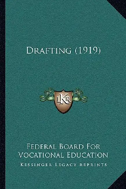 Drafting (1919) by Federal Board for Vocational Education