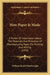 How Paper Is Made: A Primer Of Information About The Materials And Processes Of Manufacturing Paper For Printing And Writing (1918) by William Bond Wheelwright