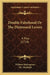 Double Falsehood Or The Distressed Lovers: A Play (1728) by William Shakespeare, Theobald