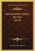 German Policy Before The War (1916) by George Walter Prothero