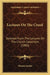 Lectures On The Creed: Selected From The Lectures On The Church Catechism (1885) by Thomas Secker