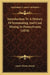 Introduction To A History Of Ironmaking And Coal Mining In Pennsylvania (1878) by James Moore Swank