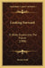 Looking Forward: Or Bible Studies Into The Future (1908) by Jeremy Todd