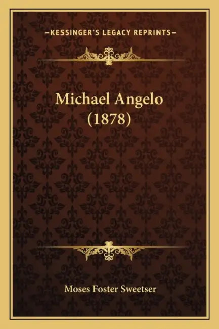 Michael Angelo (1878) by Moses Foster Sweetser