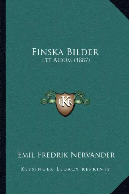 Finska Bilder: Ett Album (1887) by Emil Fredrik Nervander