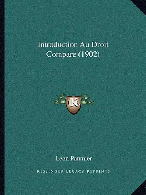 Introduction Au Droit Compare (1902) by Leon Paumier