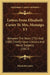 Letters From Elizabeth Carter To Mrs. Monatgu V3: Between The Years 1755 And 1800, Chiefly Upon Literary And Moral Subjects (1817) by Elizabeth Carter