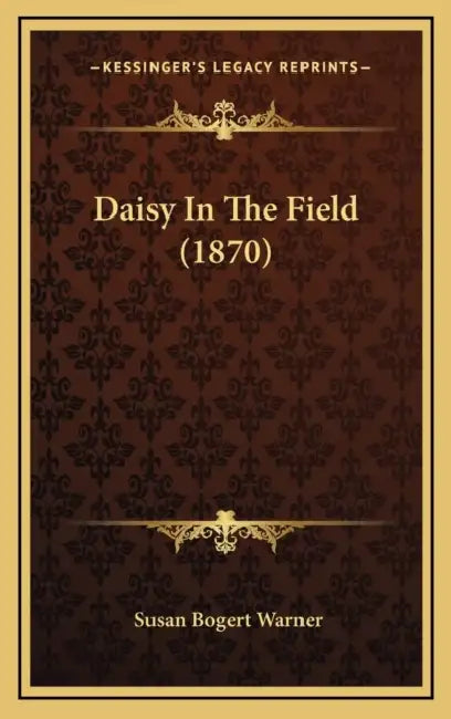 Daisy In The Field (1870) by Susan Bogert Warner