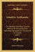 Intuitive Arithmetic: The Readiest And Most Concise Method Of Calculation Ever Published, Designed For The Use Of All Classes (1847) by Daniel O'Gorman