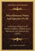 Miscellaneous Notes And Queries V9-10: A Monthly Magazine Of History, Folklore, Mathematics, Mysticism, Art, Science, Etc. (1892) by S. C. and L. M. Gould