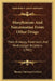 Morphinism And Narcomanias From Other Drugs: Their Etiology, Treatment, And Medicolegal Relations (1902) by Thomas Davison Crothers