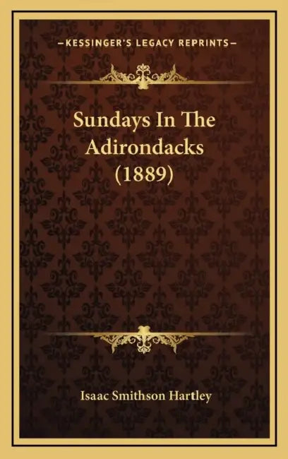 Sundays In The Adirondacks (1889) by Isaac Smithson Hartley