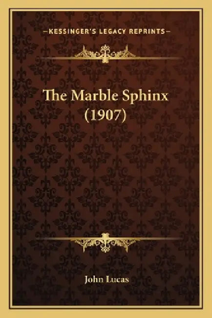 The Marble Sphinx (1907) by John Lucas