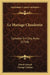 Le Mariage Clandestin: Comedie En Cinq Actes (1768) by David Garrick, George Colman